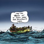 cartoon showing refugees in a boat at sea with a speech bubble saying "they said they'll let us know when our isolation is over."